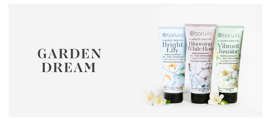 Garden Dream – perfumowane kosmetyki do pielęgnacji ciała